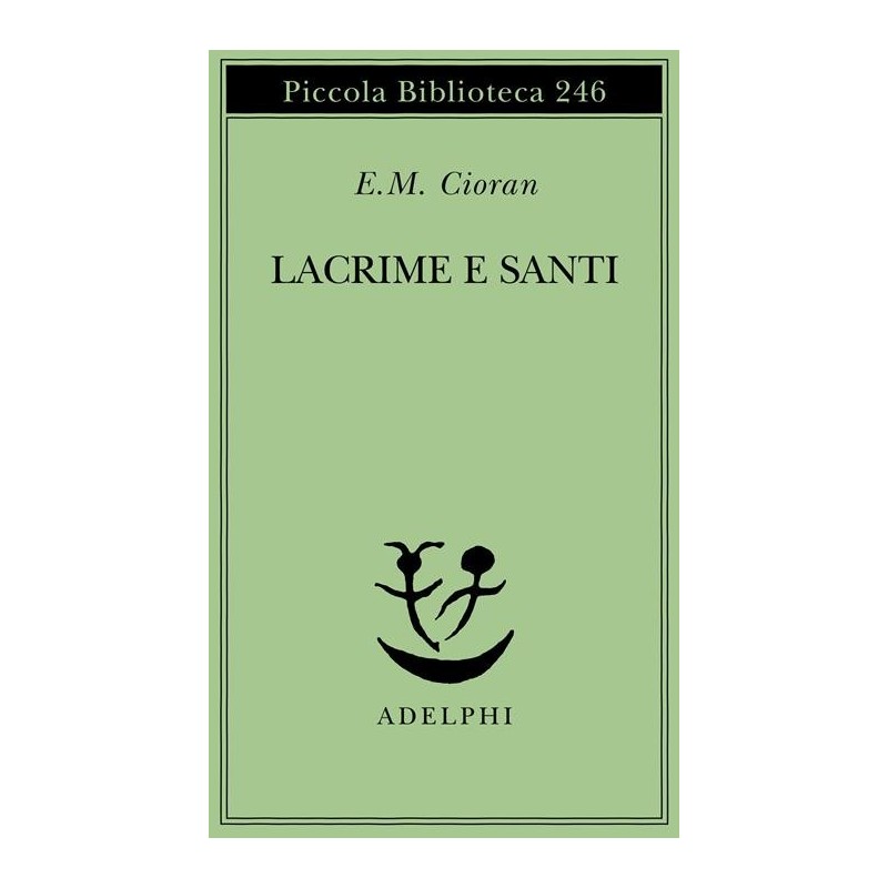 Lacrime e santi