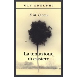 La tentazione di esistere