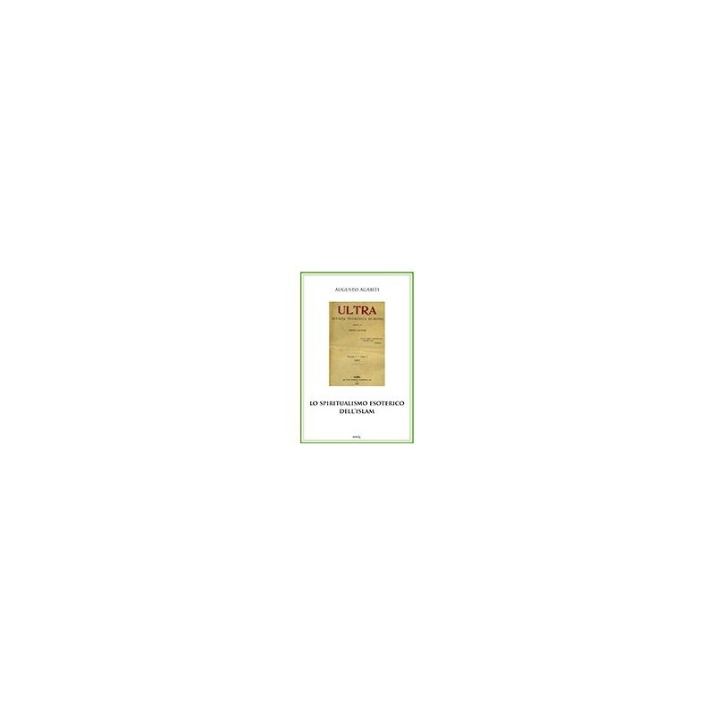 Lo spiritualismo esoterico dell’Islam