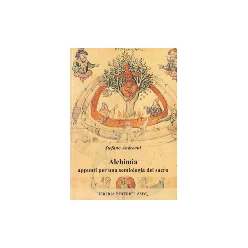 Alchimia, appunti per una semiologia del sacro