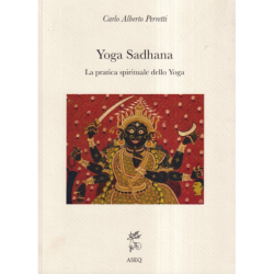 Yoga Sadhana. La pratica...