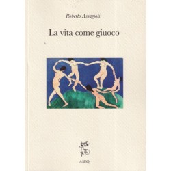 La vita come giuoco