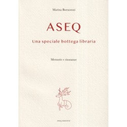 Aseq, una speciale bottega...
