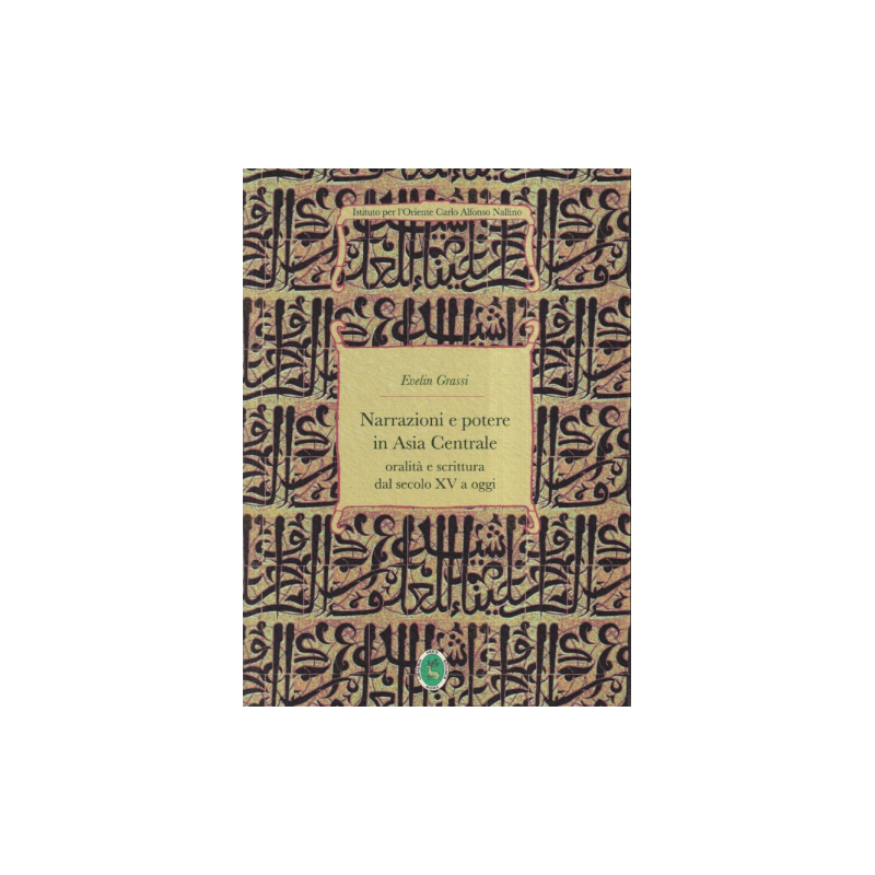 Narrazioni e potere in Asia centrale