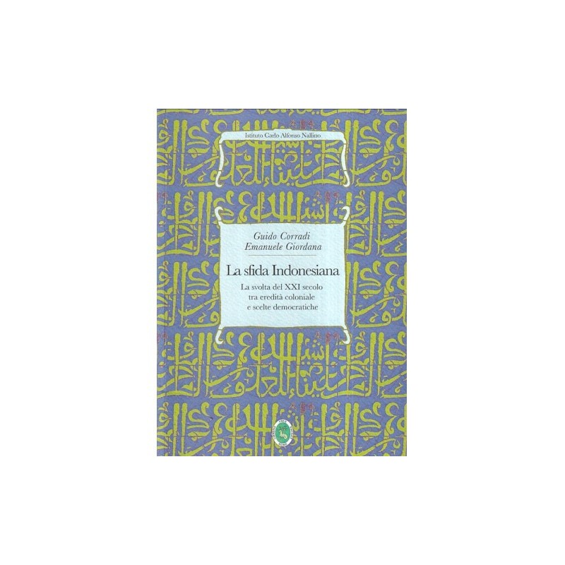 La sfida indonesiana, la svolta del XXI secolo tra eredità coloniali e scelte democratiche