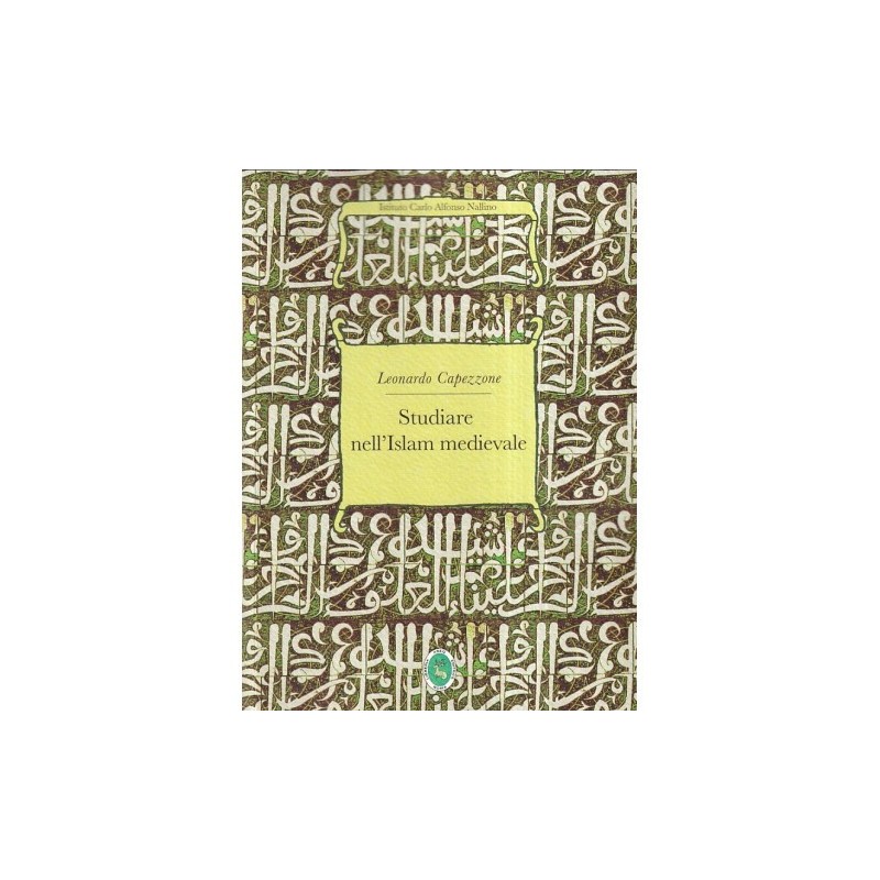 Studiare nell’Islam medievale