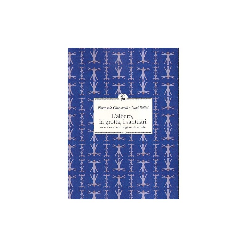L’albero, la grotta, i santuari