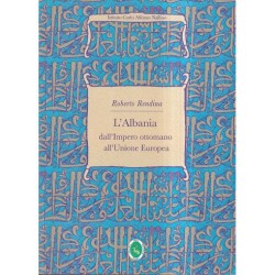 L’Albania. Dall’Impero...