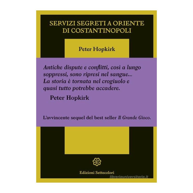 Servizi segreti a oriente di Costantinopoli