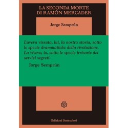 La seconda morte di Ramon...