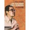 Un italiano per l'europa. antologia dei contributi pubblicati su l'italiano (1959-1973)