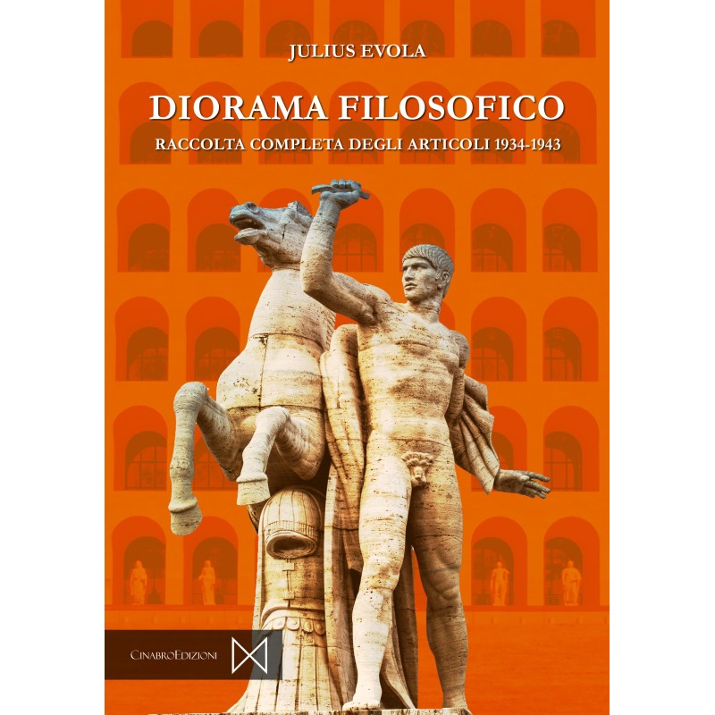 Diorama filosofico. raccolata completa degli articoli 1934-1943