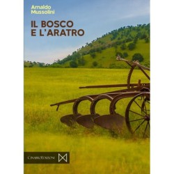 Il bosco e l'aratro