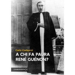 A chi fa paura rené guénon?