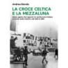 La croce celtica e la mezzaluna