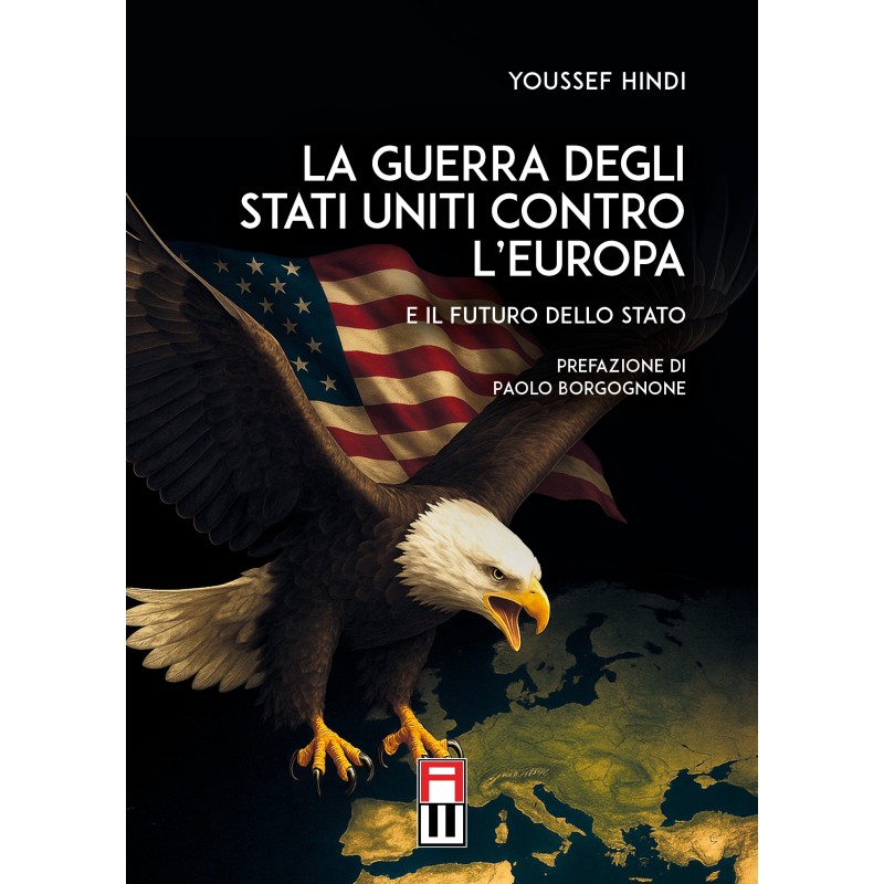 La guerra degli Stati Uniti contro l’Europa