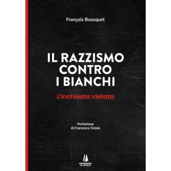Il razzismo contro i bianchi