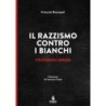 Il razzismo contro i bianchi