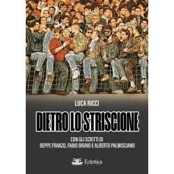 Dietro lo striscione
