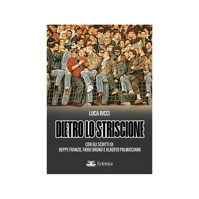 Dietro lo striscione