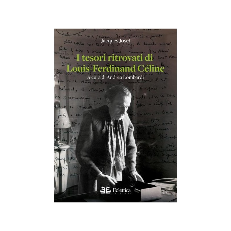 I tesori ritrovati di louis-ferdinand céline