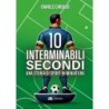 10 interminabili secondi