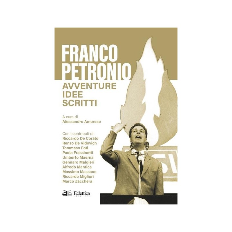 Franco Petronio. Avventure idee scritti