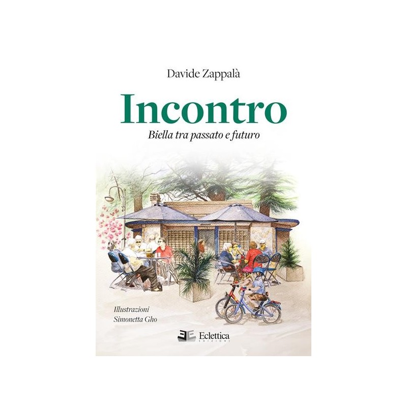 Incontro. biella tra passato e futuro