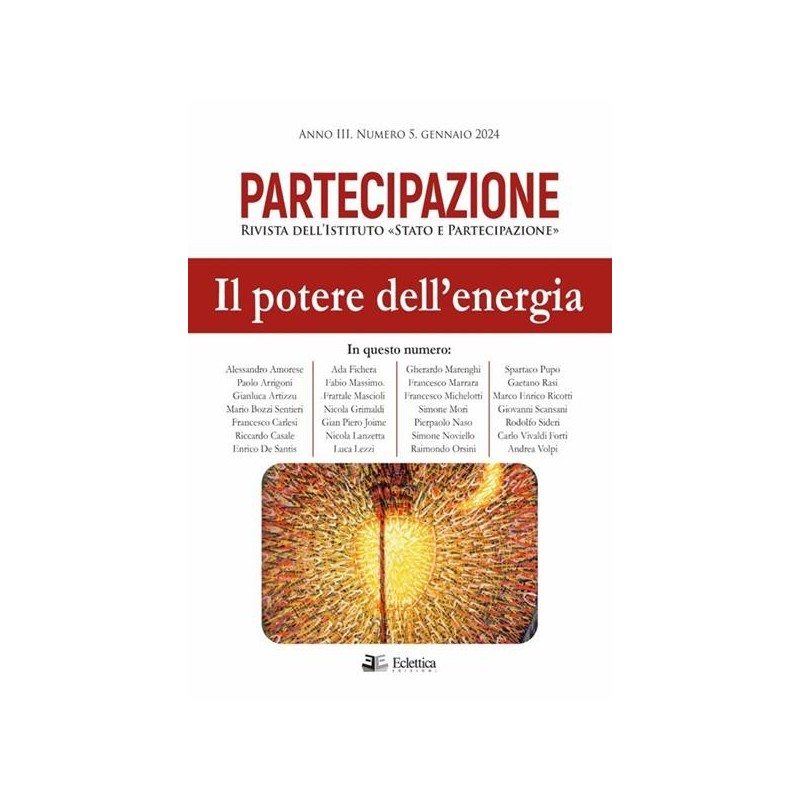 Partecipazione. rivista dell'istituto «stato e partecipazione». vol. 5: il potere dell'energia