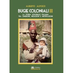 Bugie coloniali. vol. 3: la...
