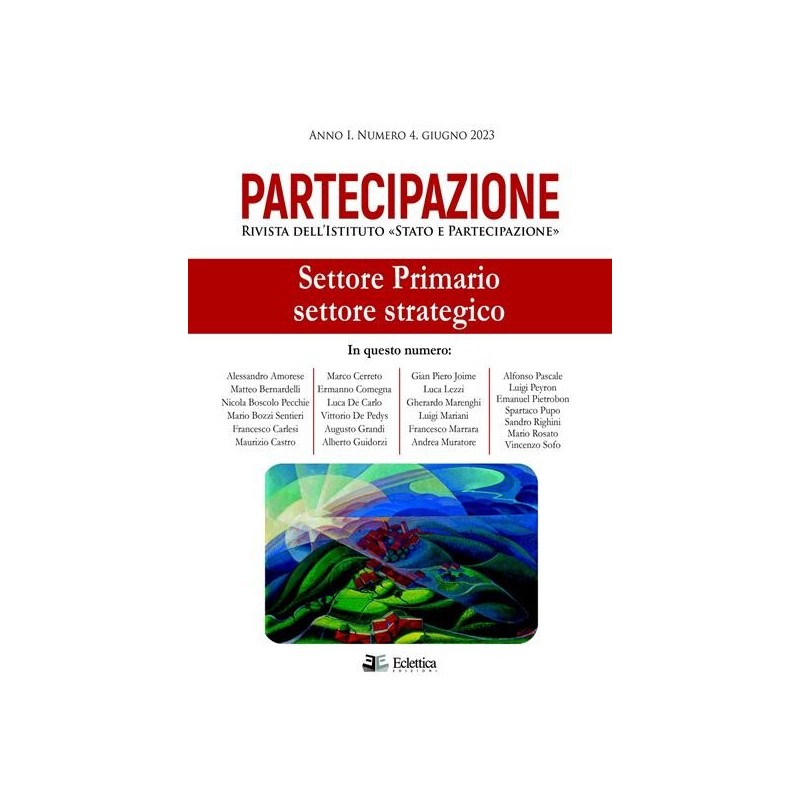 Partecipazione. rivista dell'istituto «stato e partecipazione» vol. 4: settore primario settore strategico