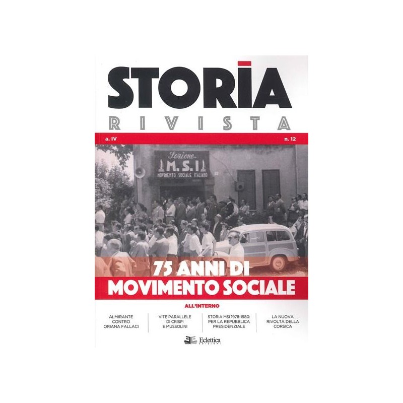 Storia rivista vol. 12: 75 anni di movimento sociale