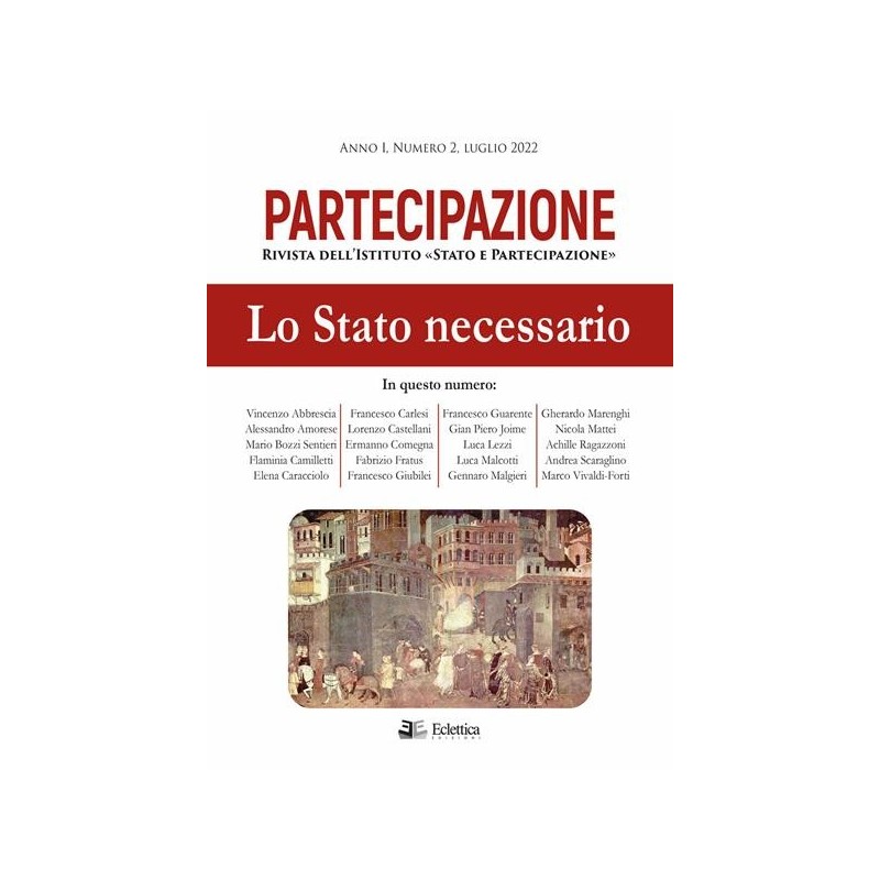 Partecipazione. rivista dell'istituto «stato e partecipazione» vol. 2: lo stato necessario