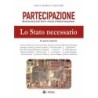 Partecipazione. rivista dell'istituto «stato e partecipazione» vol. 2: lo stato necessario