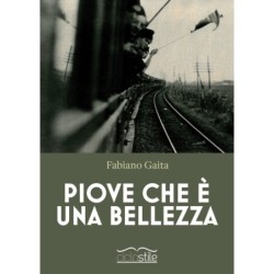 Piove che è una bellezza