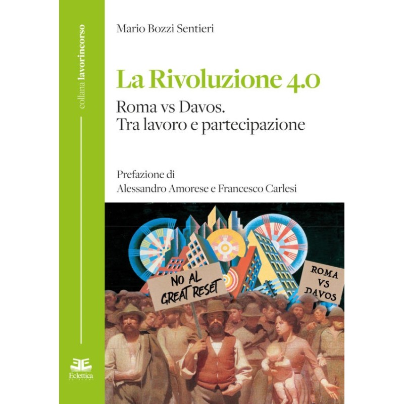 La rivoluzione 4.0 roma vs davos. tra lavoro e partecipazione