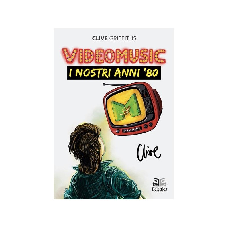 Videomusic. i nostri anni '80