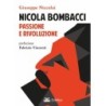 Nicola bombacci. passione e rivoluzione