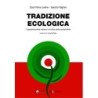 Tradizione ecologica. l'agroalimentare italiano e la sfida della sostenibilità