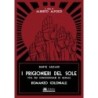 I prigionieri del sole. vita dei concessionari di genale. romanzo coloniale