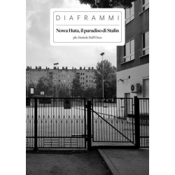 Nowa huta, il paradiso di...