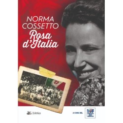 Norma cossetto. rosa d'italia