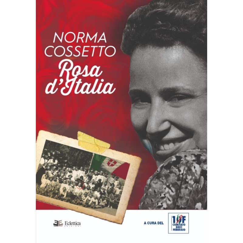 Norma cossetto. rosa d'italia