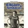 Elkjaer sindaco!