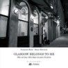 Glasgow belongs to me. ode ad una città dopo un paio di pinte. ediz. illustrata