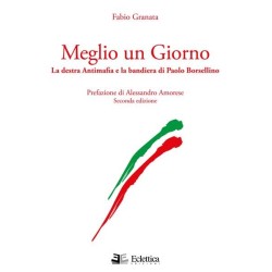 Meglio un giorno. la destra...