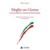 Meglio un giorno. la destra antimafia e la bandiera di paolo borsellino