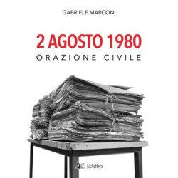 2 agosto 1980. orazione civile
