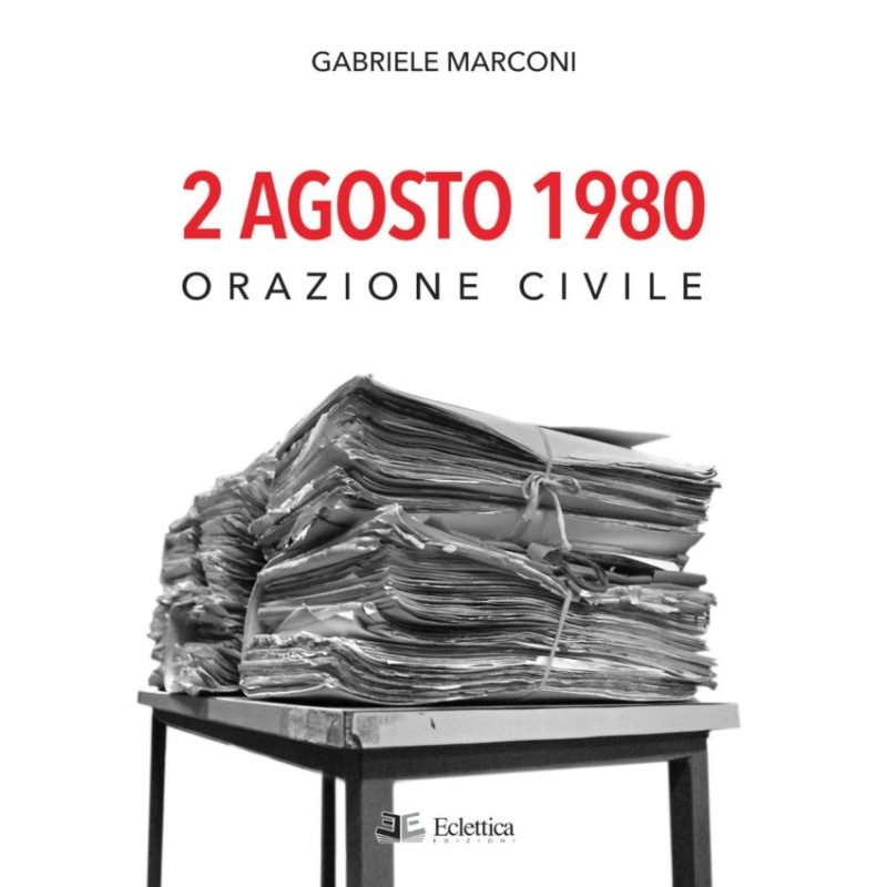2 agosto 1980. orazione civile
