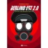 Berlino est 2.0. appunti tra distopia e realtà